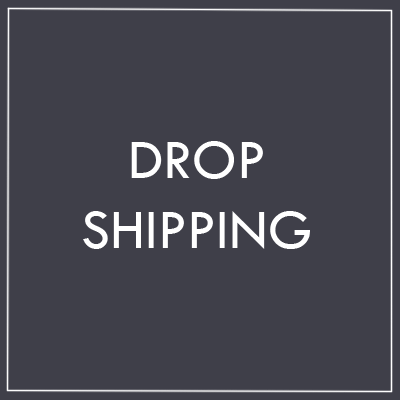 DROP SHIPPING